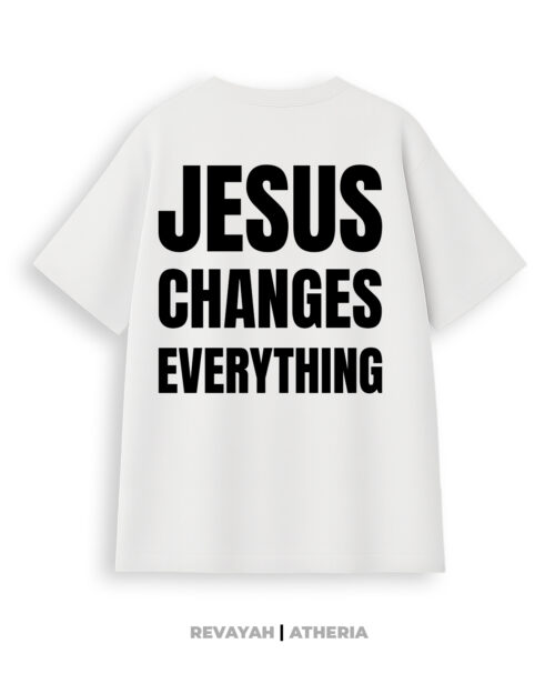 T-shirt Jesus Changes Everything