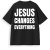T-shirt Jesus Changes Everything
