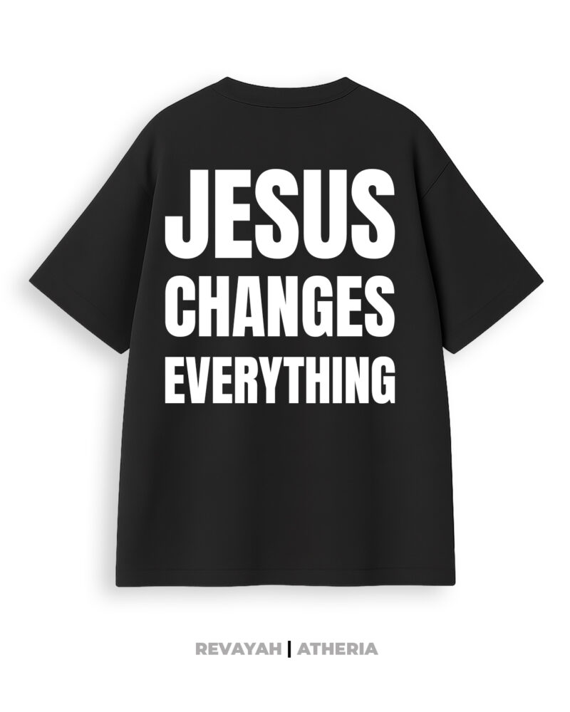 T-shirt Jesus Changes Everything
